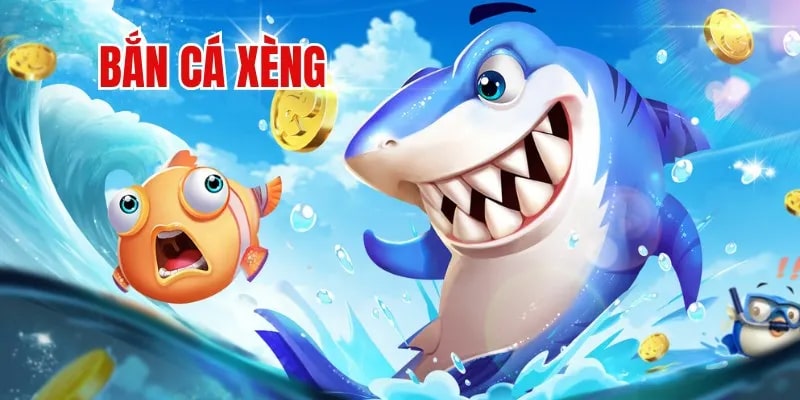 Giới thiệu game bắn cá xeng